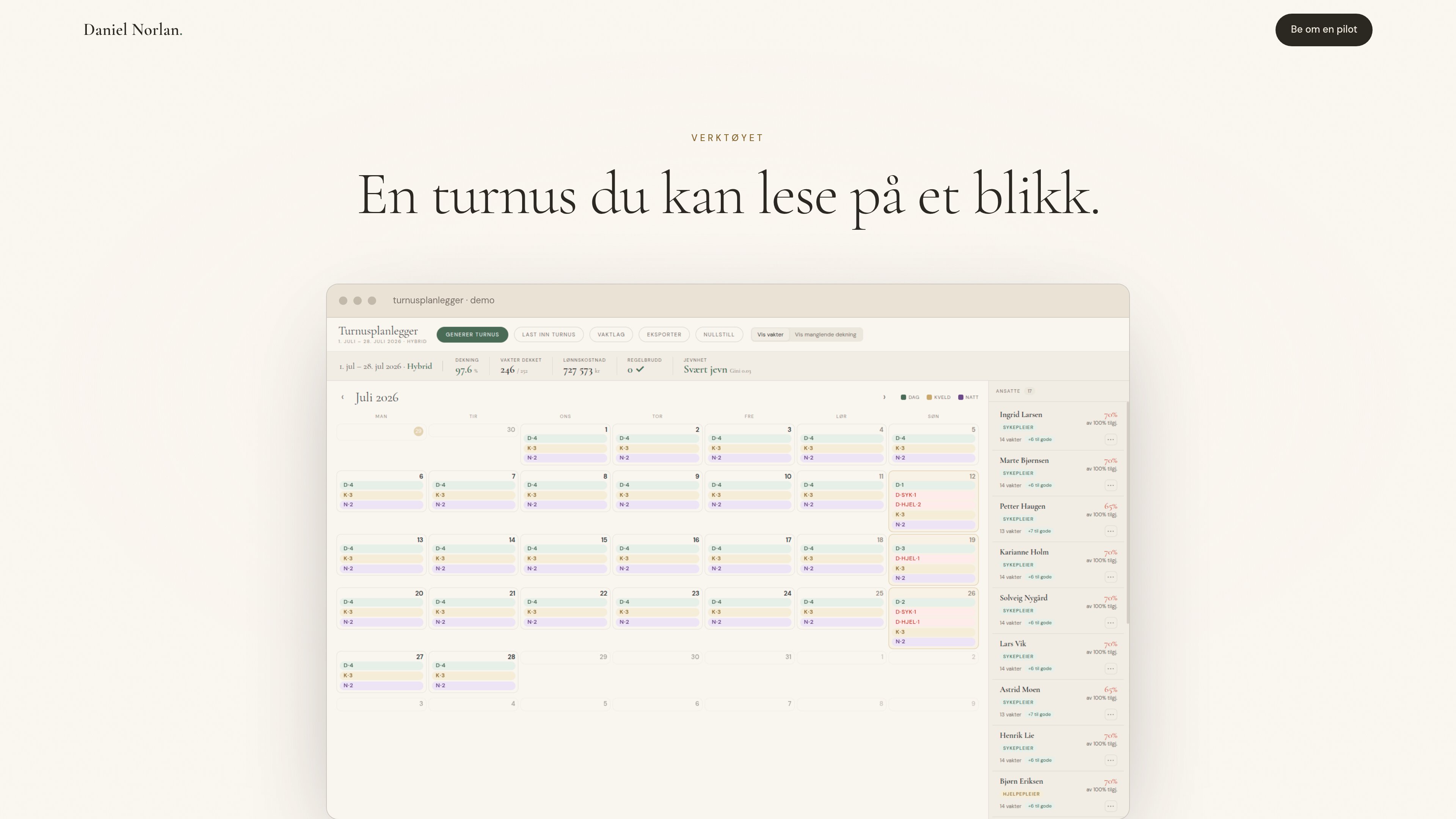 Bildet viser en ferdig turnus Bildet viser en ferdig turnus